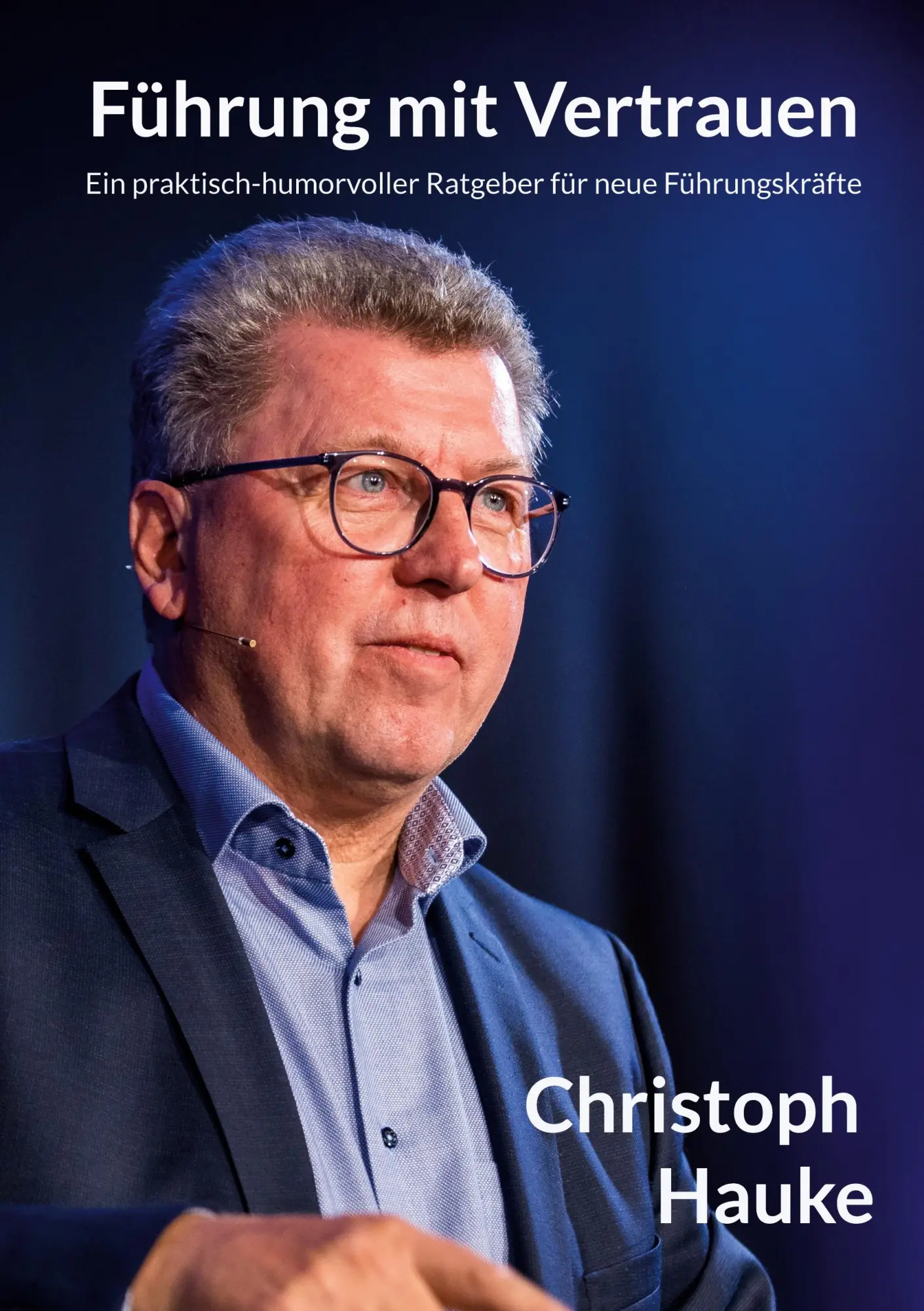 Cover: 9783695144242 | Führung mit Vertrauen | Christoph Hauke | Buch | 66 S. | Deutsch