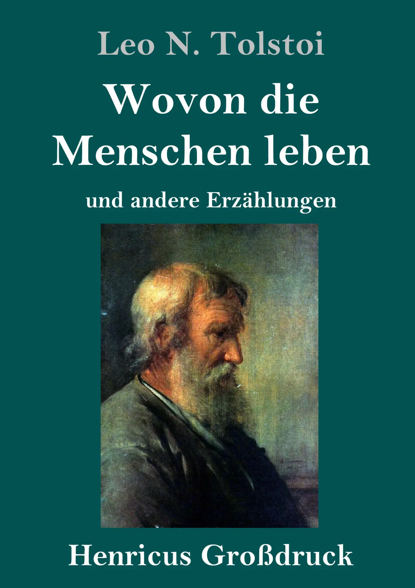 Cover: 9783847844242 | Wovon die Menschen leben (Großdruck) | und andere Erzählungen | Buch