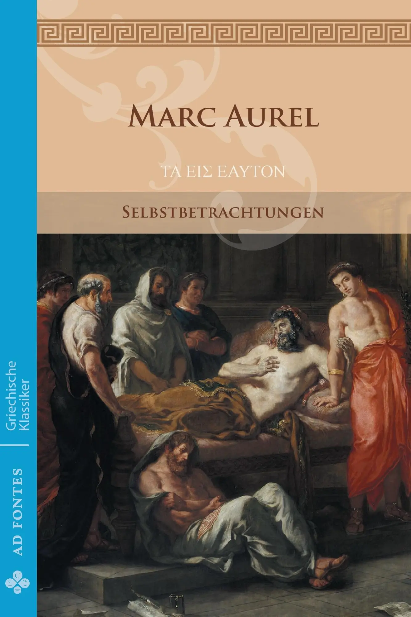 Cover: 9783945924242 | Selbstbetrachtungen | . | Marc Aurel | Taschenbuch | 232 S. | Deutsch