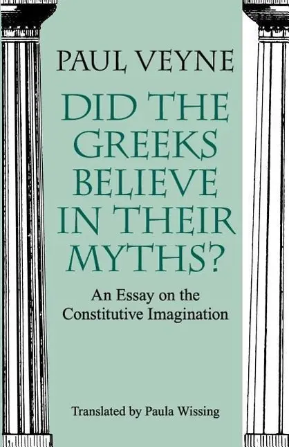 Cover: 9780226854342 | Did the Greeks Believe in Their Myths? | Paul Veyne | Taschenbuch
