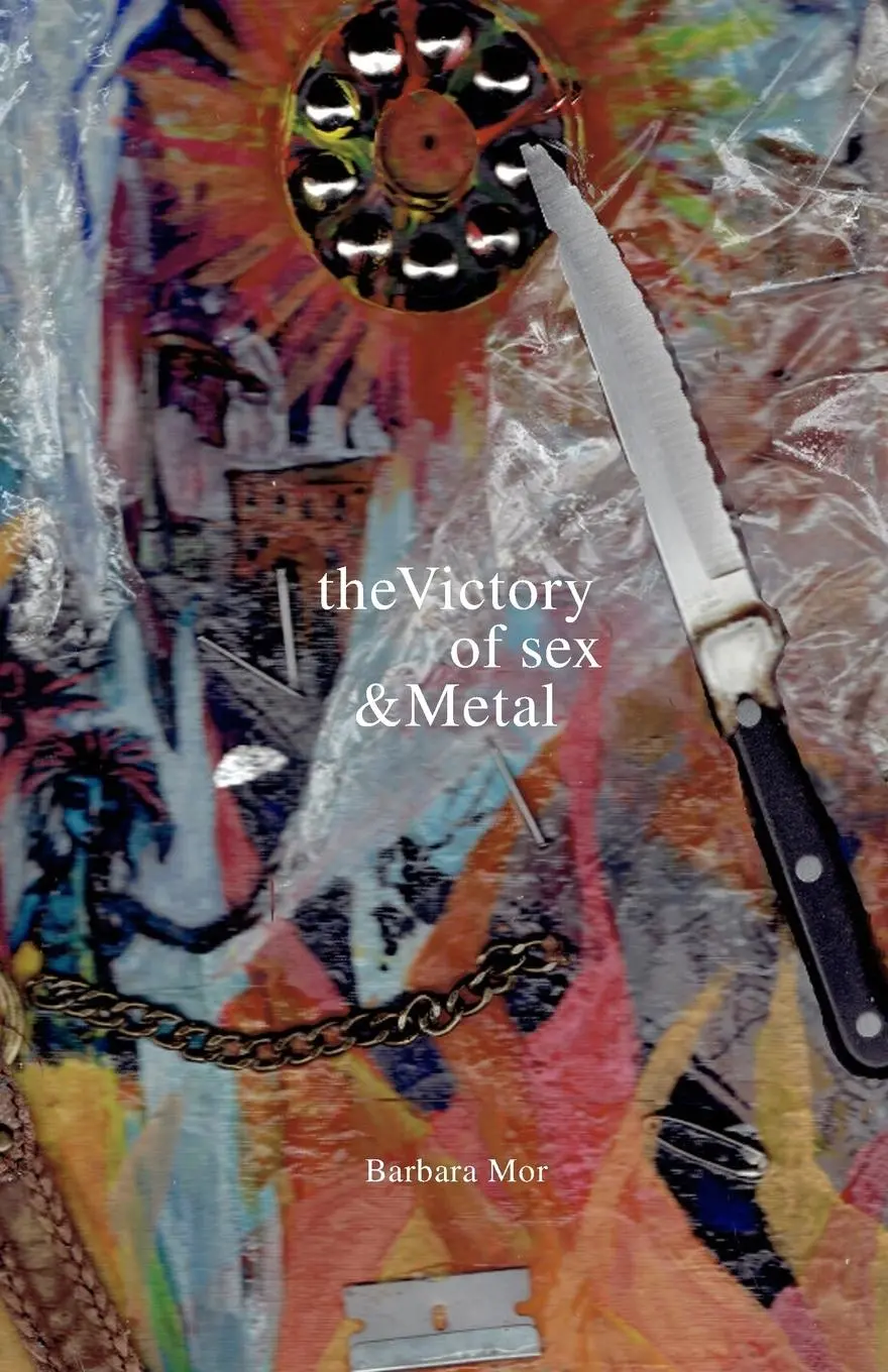 Cover: 9780988334342 | The Victory of Sex and Metal | Barbara Mor | Taschenbuch | Englisch