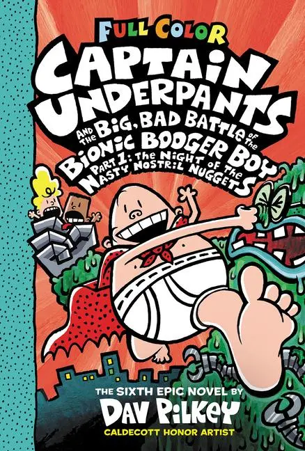 Cover: 9781338864342 | Captain Underpants and the Big, Bad Battle of the Bionic Booger...