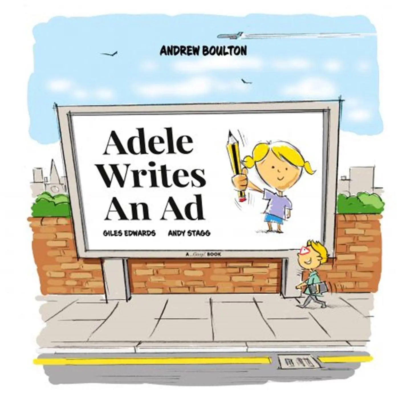 Cover: 9781838434342 | Adele writes an Ad | Andrew Boulton | Taschenbuch | Englisch | 2021