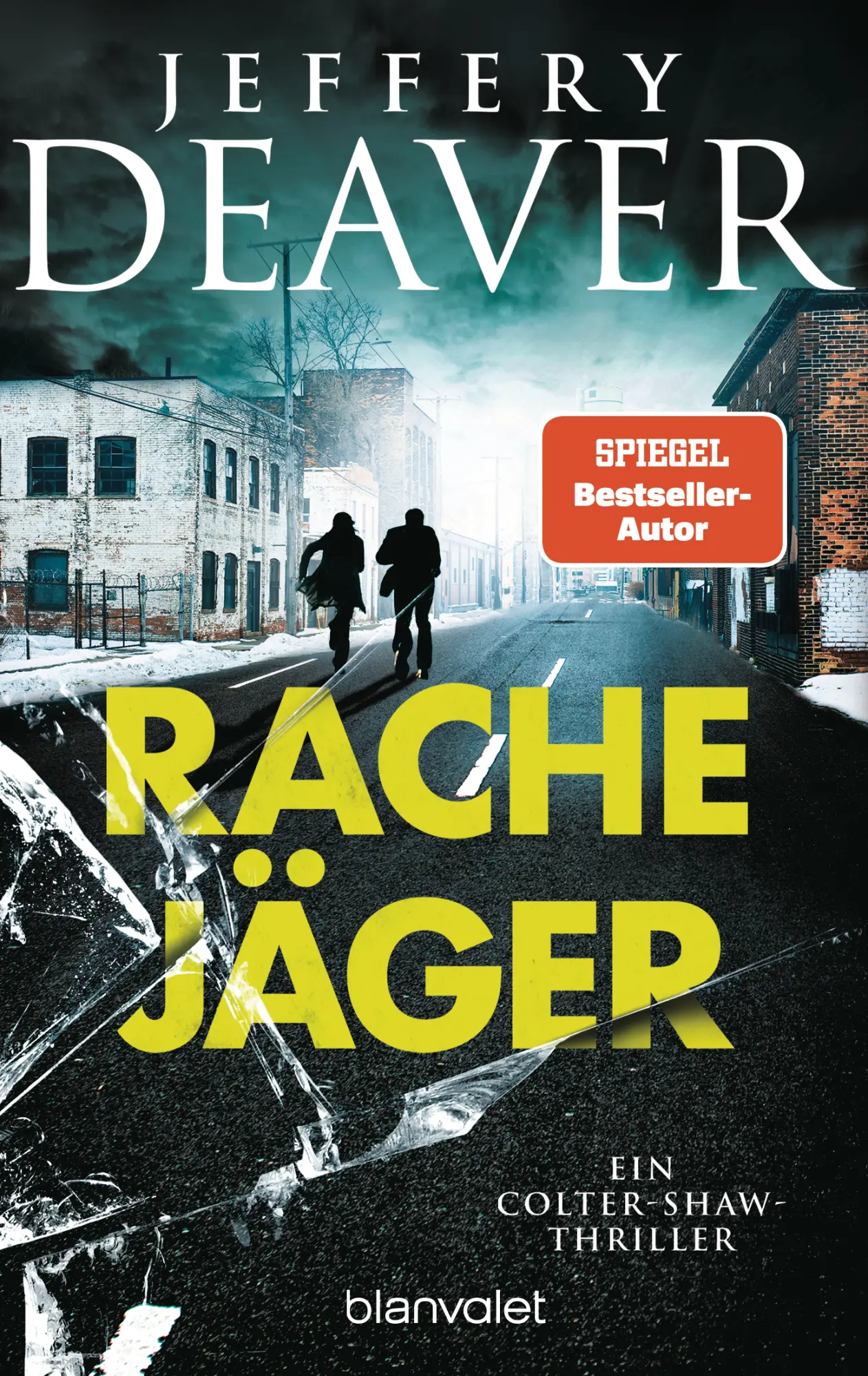 Cover: 9783734114342 | Rachejäger | Ein Colter-Shaw-Thriller | Jeffery Deaver | Taschenbuch