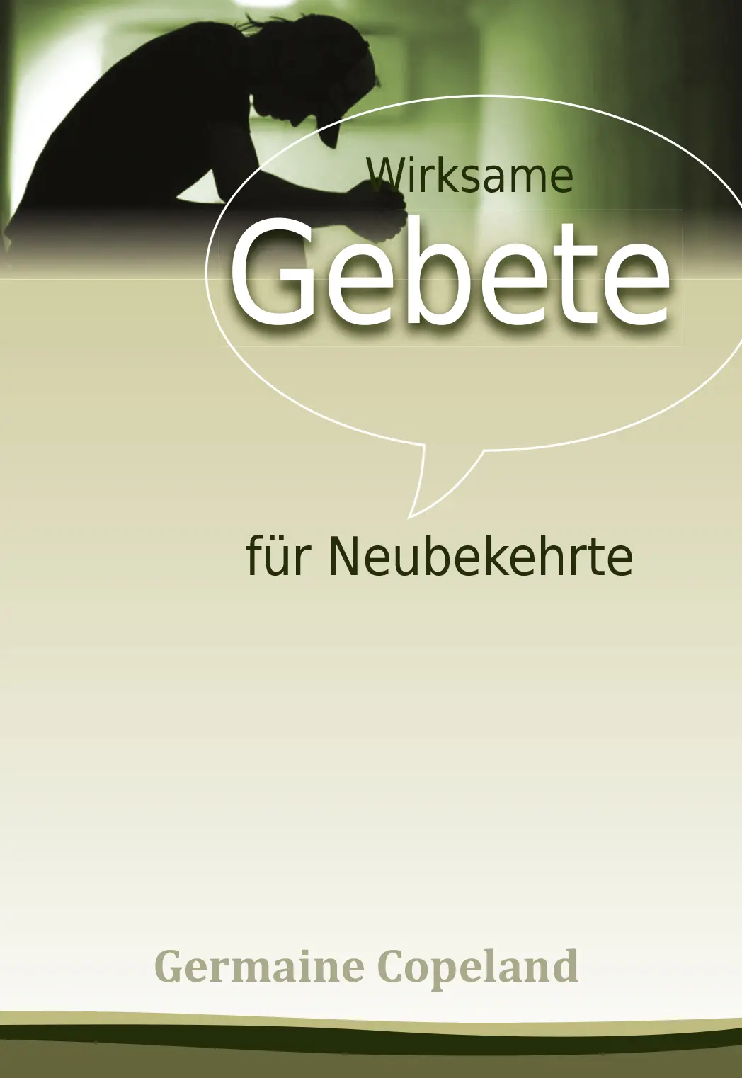 Cover: 9783924054342 | Wirksame Gebete für Neubekehrte | Gott im Gebet kennenlernen | Buch