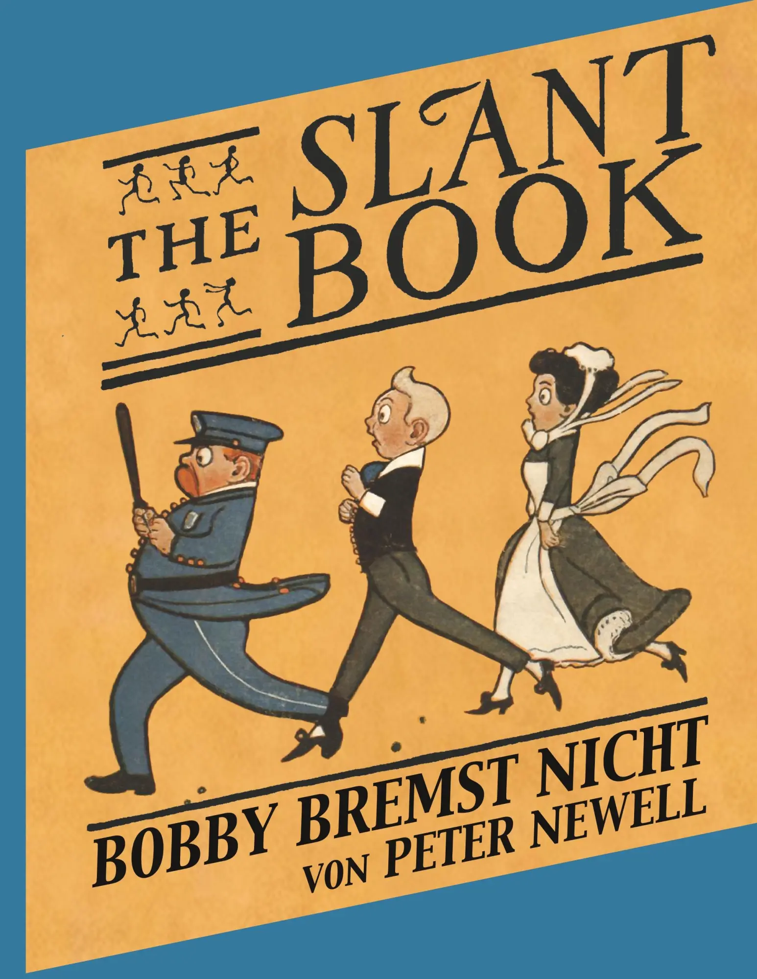 Cover: 9783939904342 | The Slant Book / Bobby bremst nicht | Ein schiefes Buch | Taschenbuch