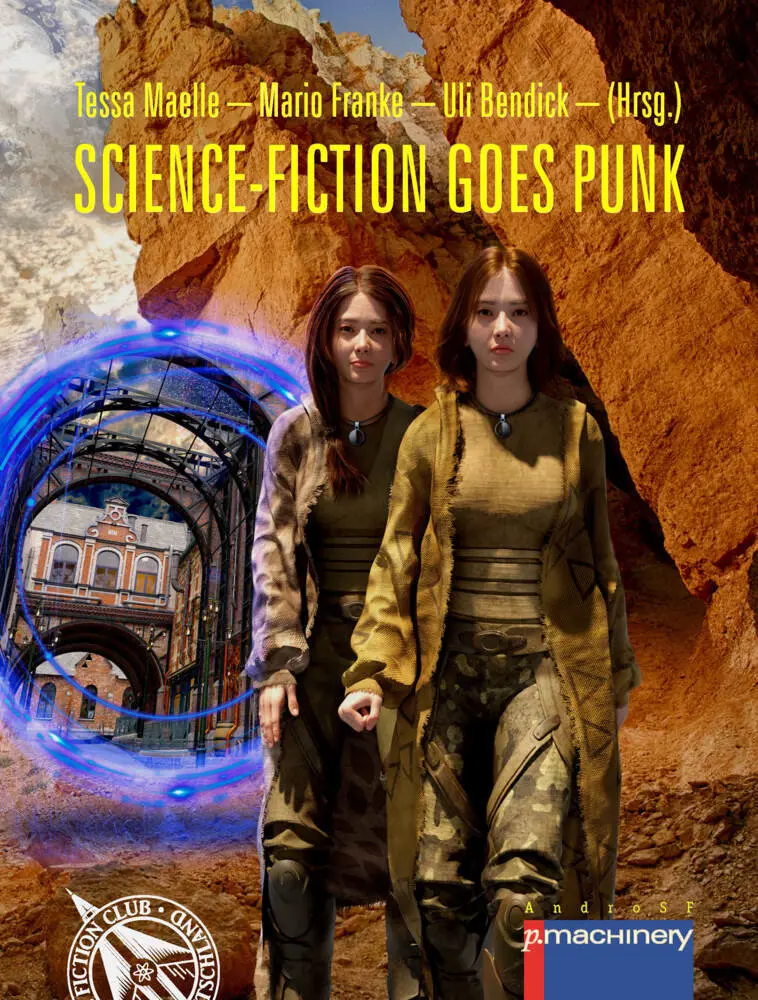 Cover: 9783957654342 | SCIENCE-FICTION GOES PUNK | Tessa Maelle (u. a.) | Taschenbuch | 2024