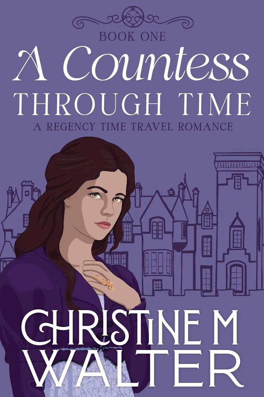 Cover: 9798227584342 | A Countess Through Time | Christine M. Walter | Taschenbuch | Englisch