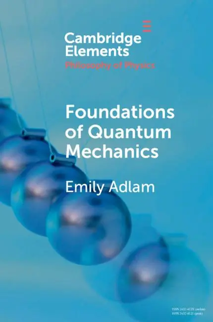 Cover: 9781108794442 | Foundations of Quantum Mechanics | Emily Adlam | Taschenbuch | 2021