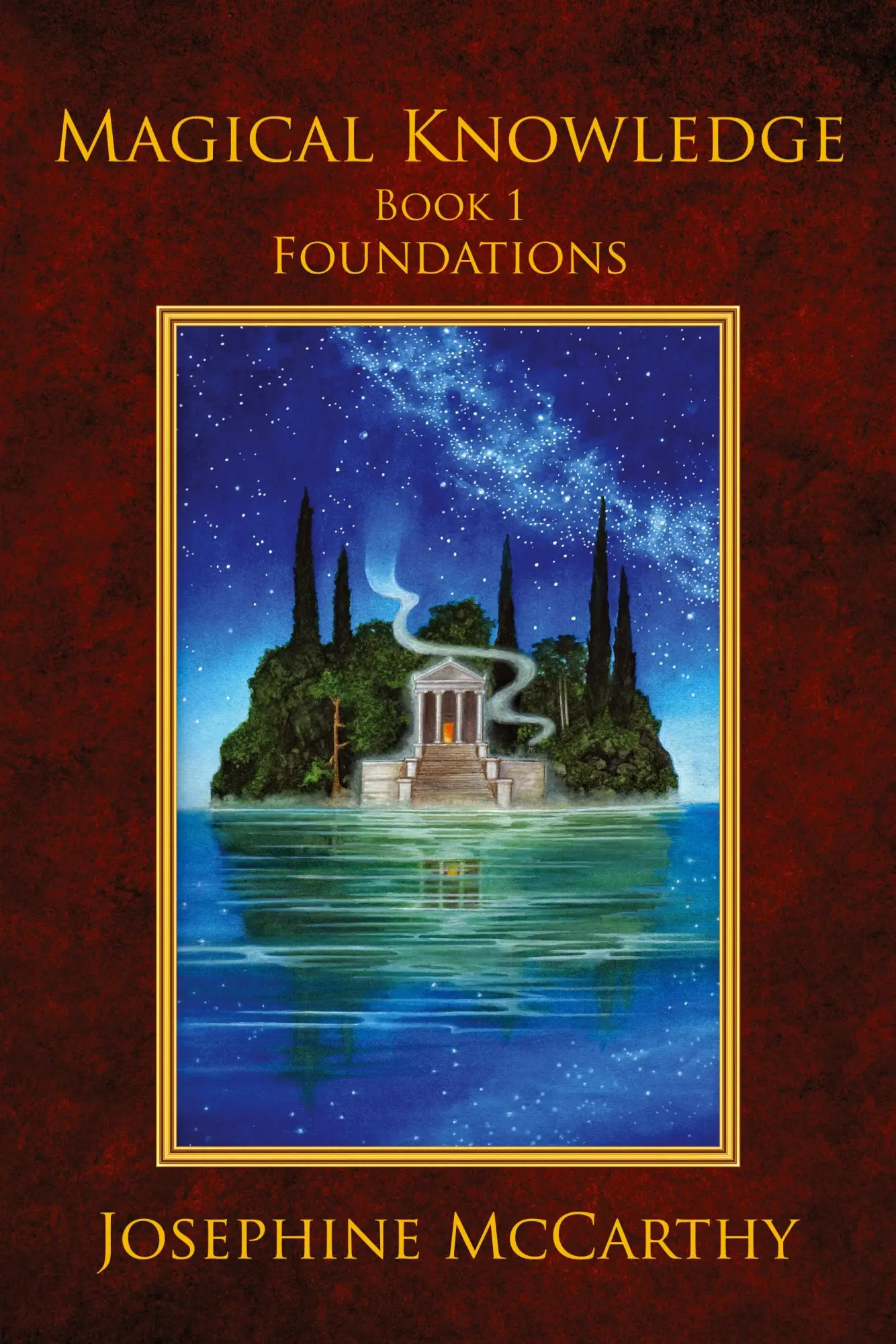 Cover: 9781911134442 | Magical Knowledge I | Foundations: the Lone Practitioner | Mccarthy