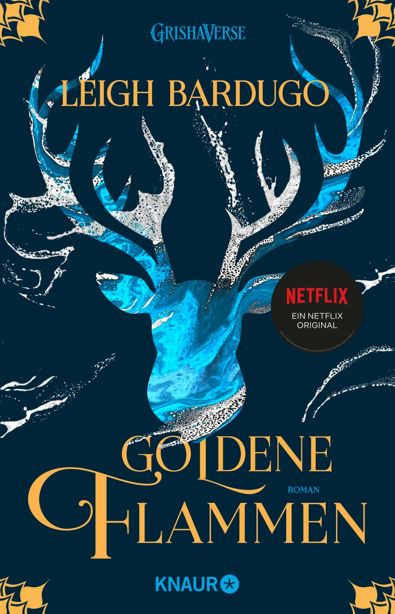 Cover: 9783426524442 | Goldene Flammen | Roman | Leigh Bardugo | Taschenbuch | 352 S. | 2020