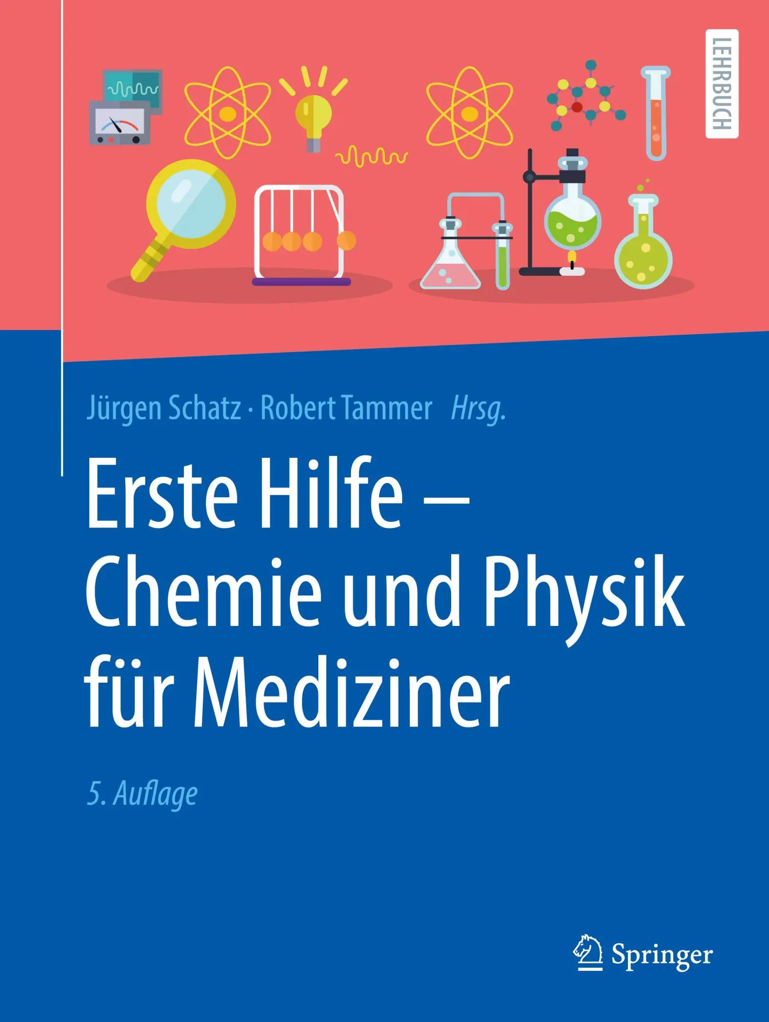 Cover: 9783662694442 | Erste Hilfe - Chemie und Physik für Mediziner | Jürgen Schatz (u. a.)