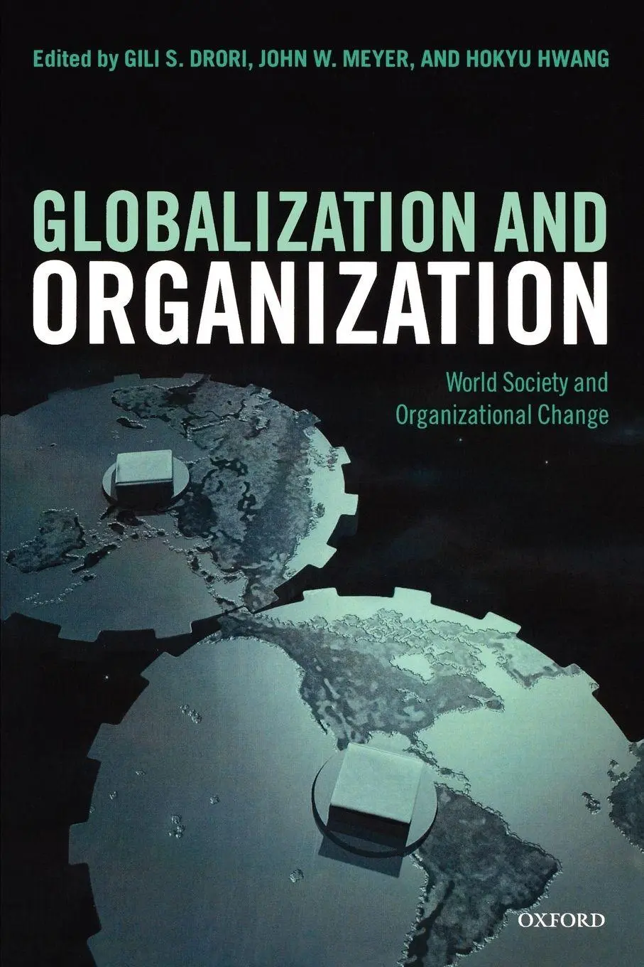Cover: 9780199284542 | Globalization and Organization | Gili S. Drori (u. a.) | Taschenbuch