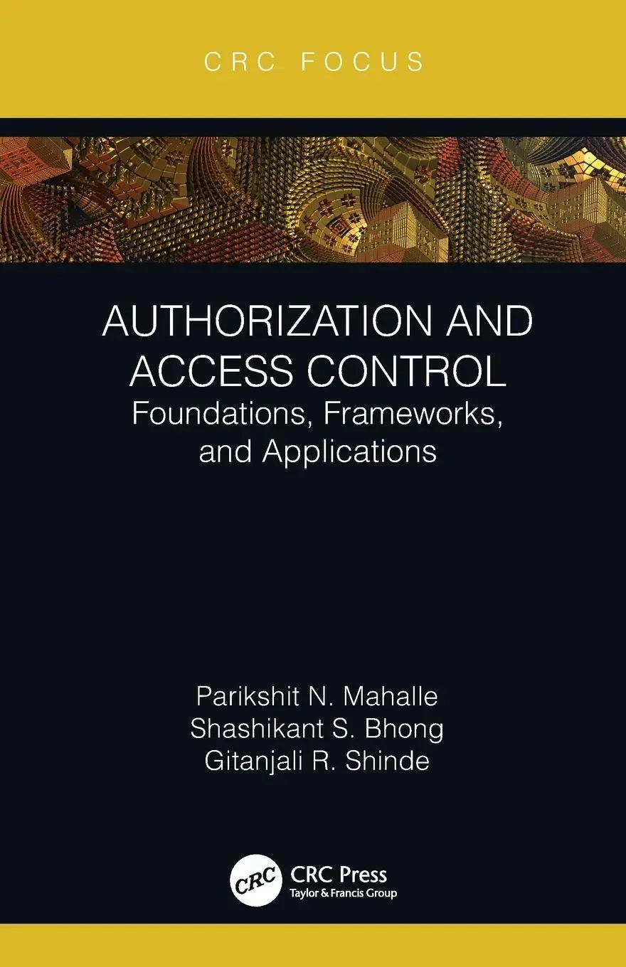 Cover: 9781032214542 | Authorization and Access Control | Parikshit N. Mahalle (u. a.) | Buch