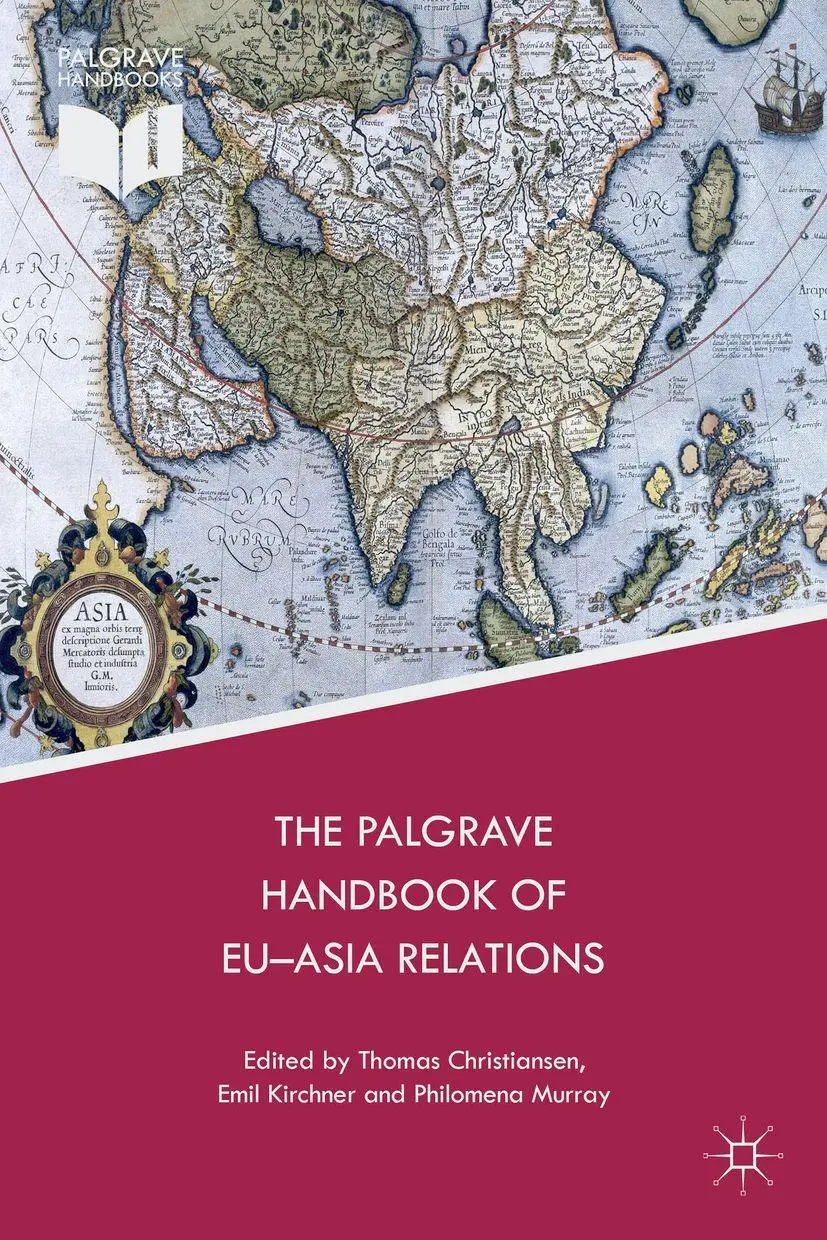Cover: 9781137494542 | The Palgrave Handbook of EU-Asia Relations | Emil Kirchner (u. a.)