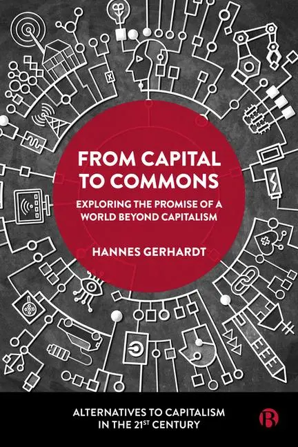 Cover: 9781529224542 | From Capital to Commons | Hannes Gerhardt | Taschenbuch | Englisch