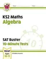 Cover: 9781789084542 | KS2 Maths SAT Buster 10-Minute Tests - Algebra (for the 2025 tests)