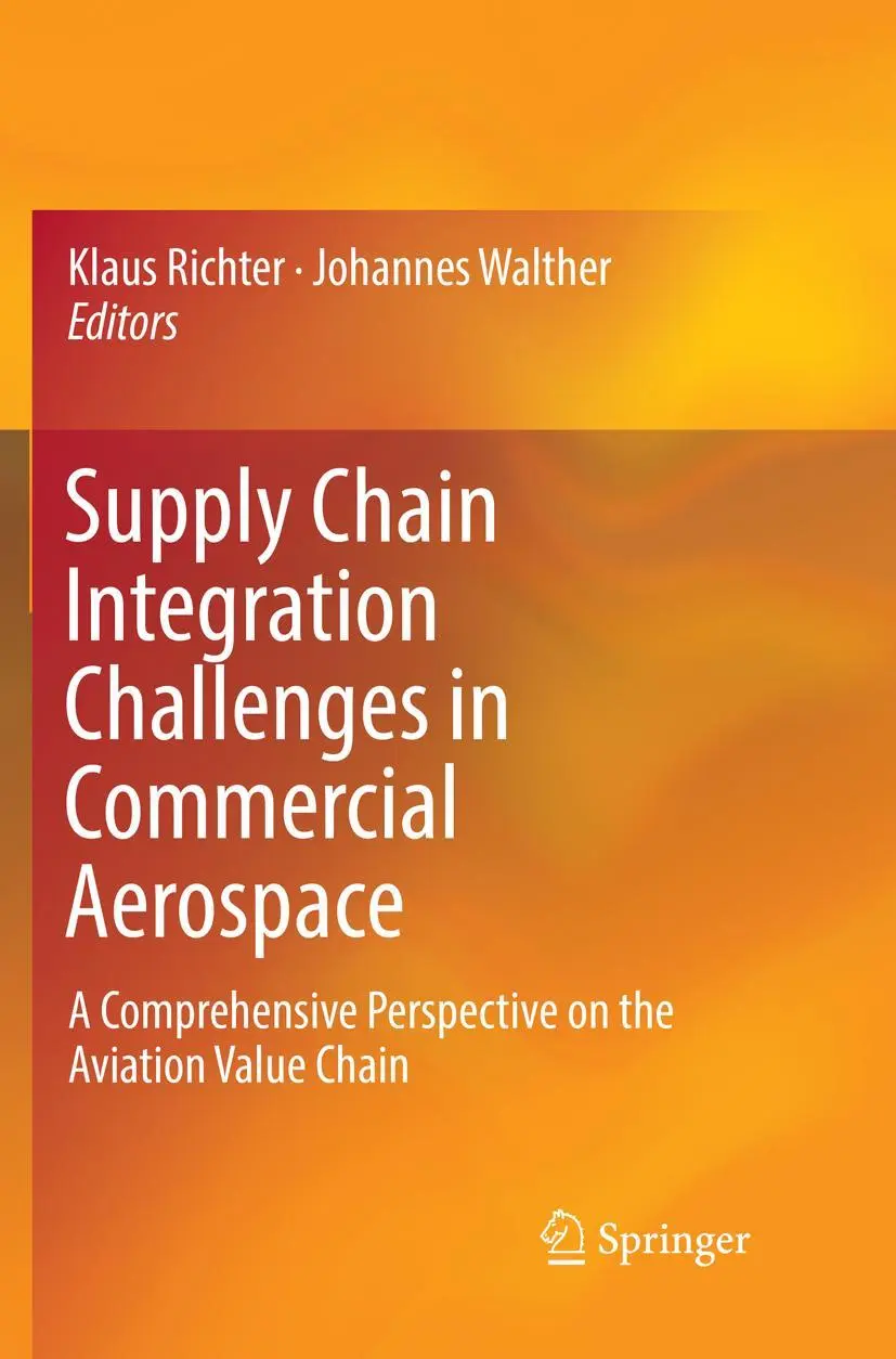 Cover: 9783319834542 | Supply Chain Integration Challenges in Commercial Aerospace | Buch
