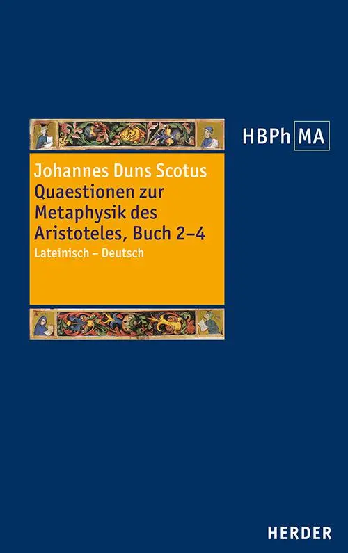 Cover: 9783451024542 | Quaestionen zur Metaphysik des Aristoteles, Buch 2-4 | Scotus | Buch