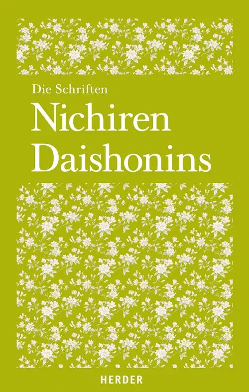 Cover: 9783451334542 | Die Schriften Nichiren Daishonins | Nichiren | Buch | 1680 S. | 2014