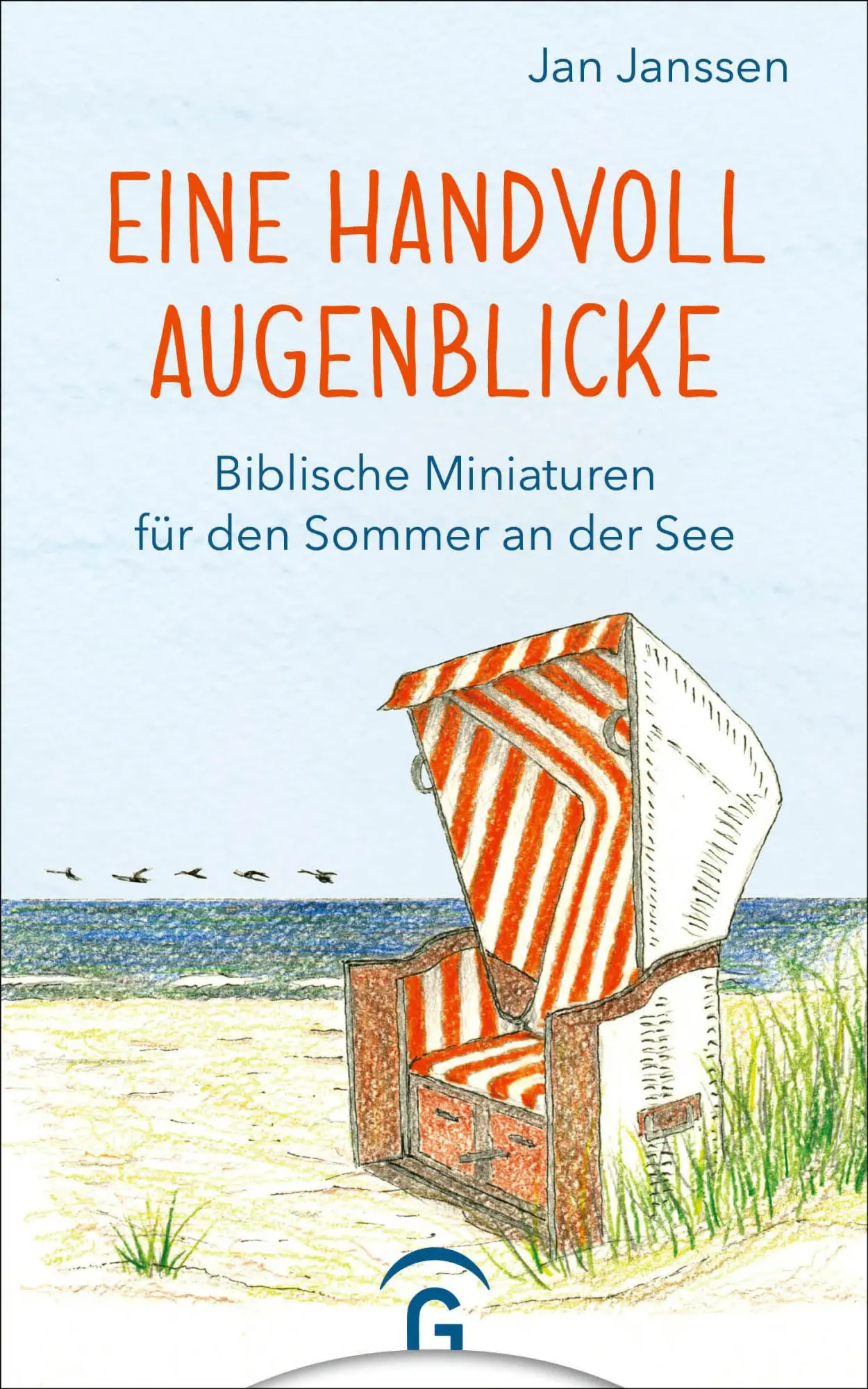 Cover: 9783579074542 | Eine Handvoll Augenblicke | Jan Janssen | Buch | 176 S. | Deutsch