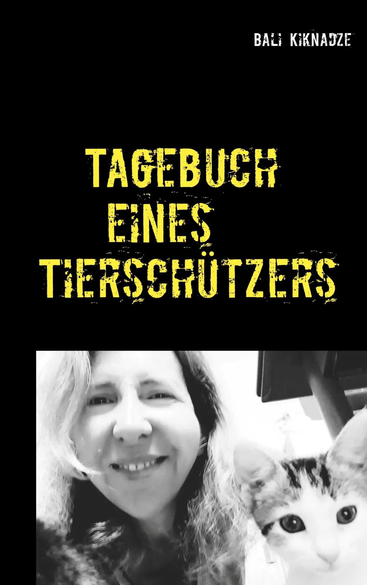 Cover: 9783753454542 | Tagebuch eines Tierschützers | Bali Kiknadze | Taschenbuch | Paperback