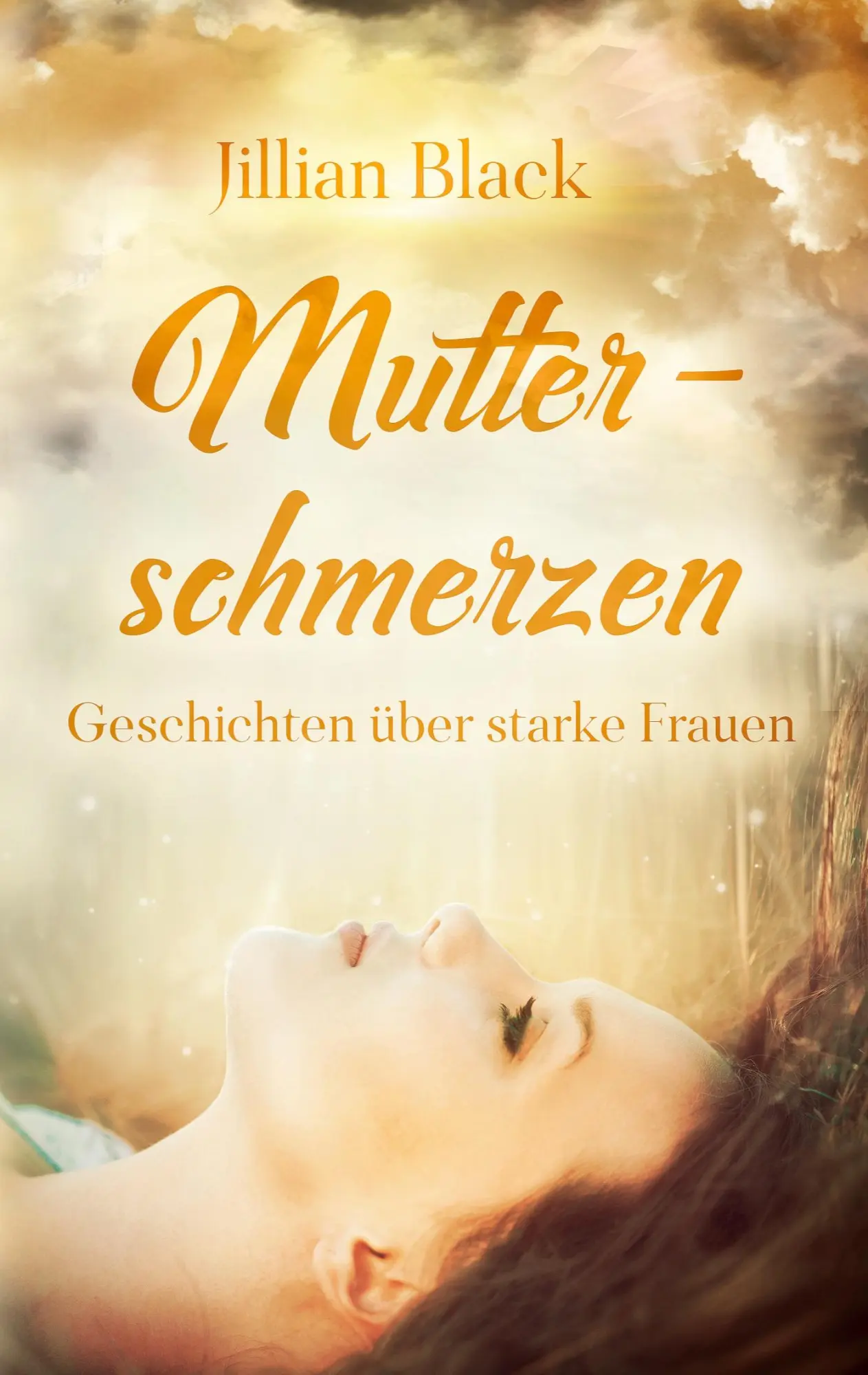 Cover: 9783754374542 | Mutterschmerzen | Geschichten über starke Frauen | Jillian Black