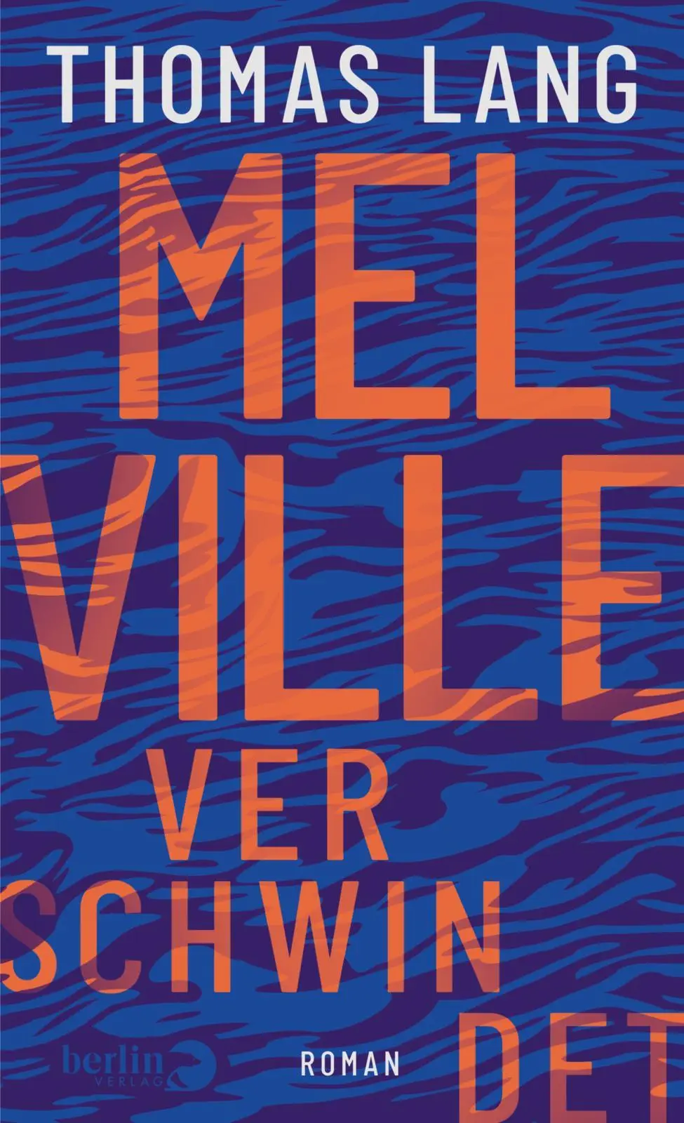 Cover: 9783827014542 | Melville verschwindet | Thomas Lang | Buch | 448 S. | Deutsch | 2026