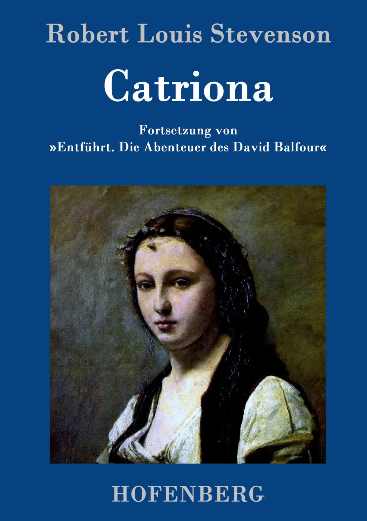 Cover: 9783843094542 | Catriona | Fortsetzung von 'Entführt. Die Abenteuer des David Balfour'