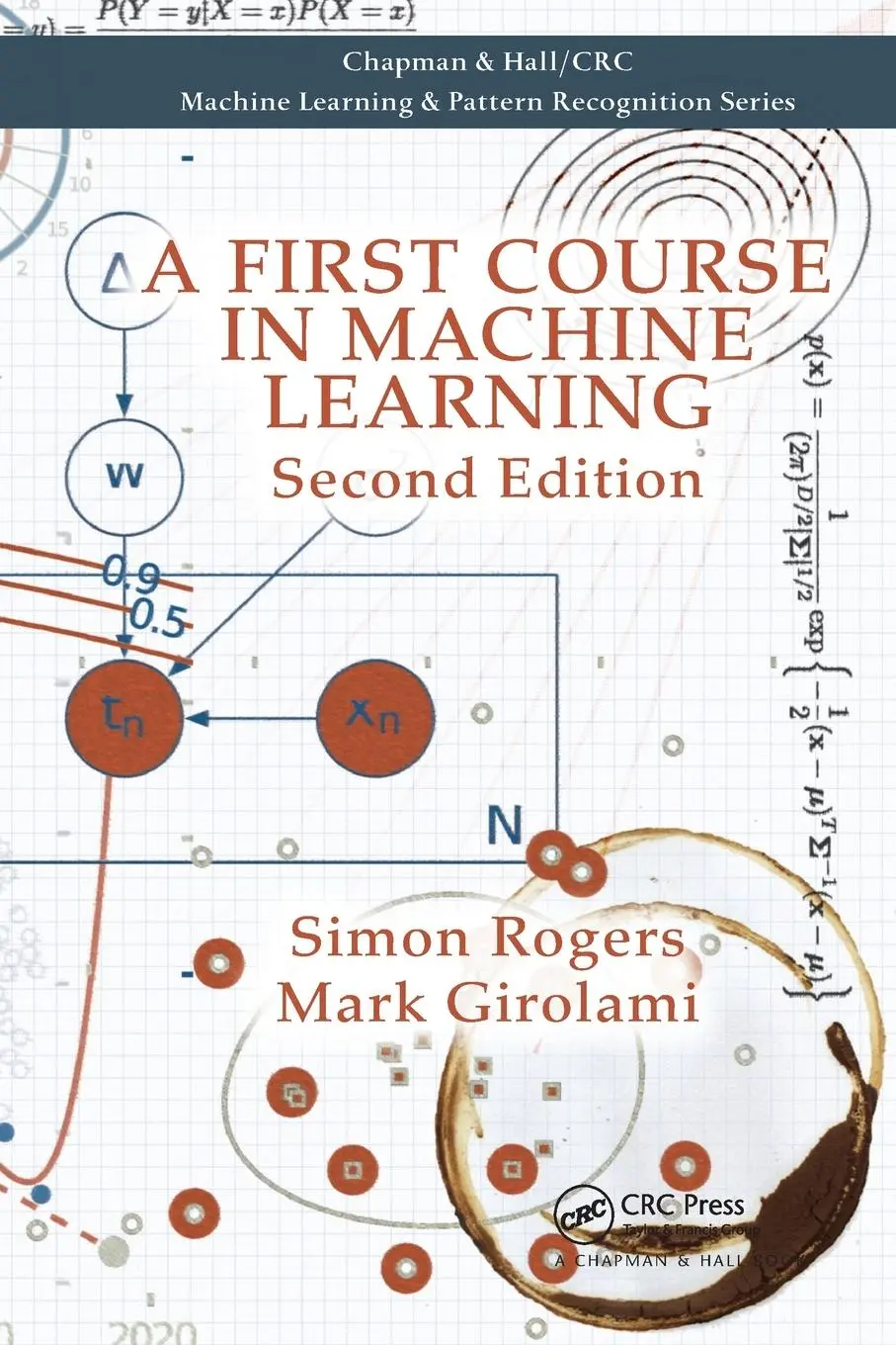 Cover: 9780367574642 | A First Course in Machine Learning | Simon Rogers (u. a.) | Buch Cover: 9780367574642 | A First Course in Machine Learning | Simon Rogers (u. a.) | Buch