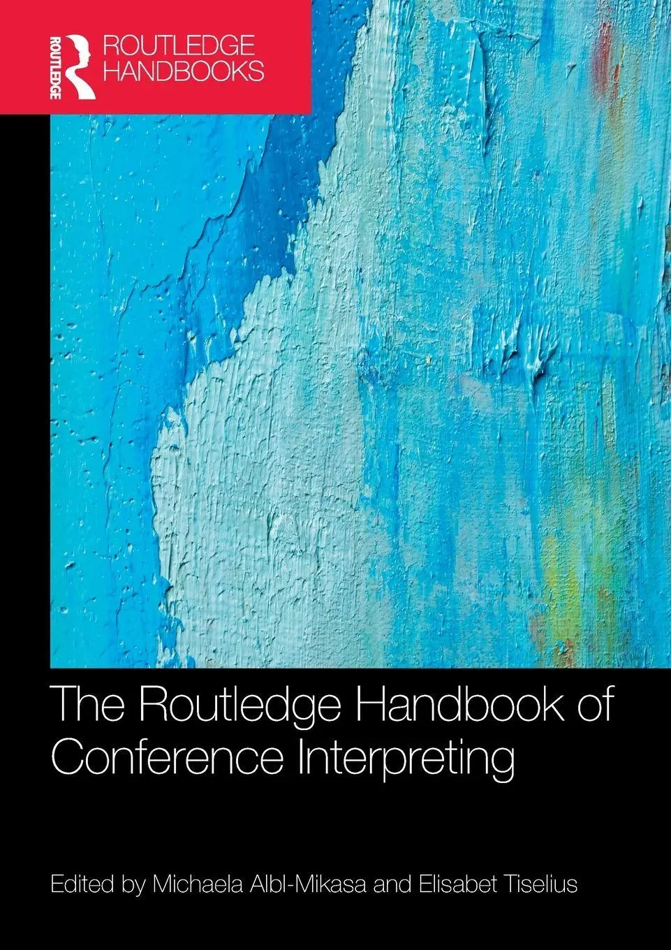 Cover: 9781032134642 | The Routledge Handbook of Conference Interpreting | Taschenbuch | 2024