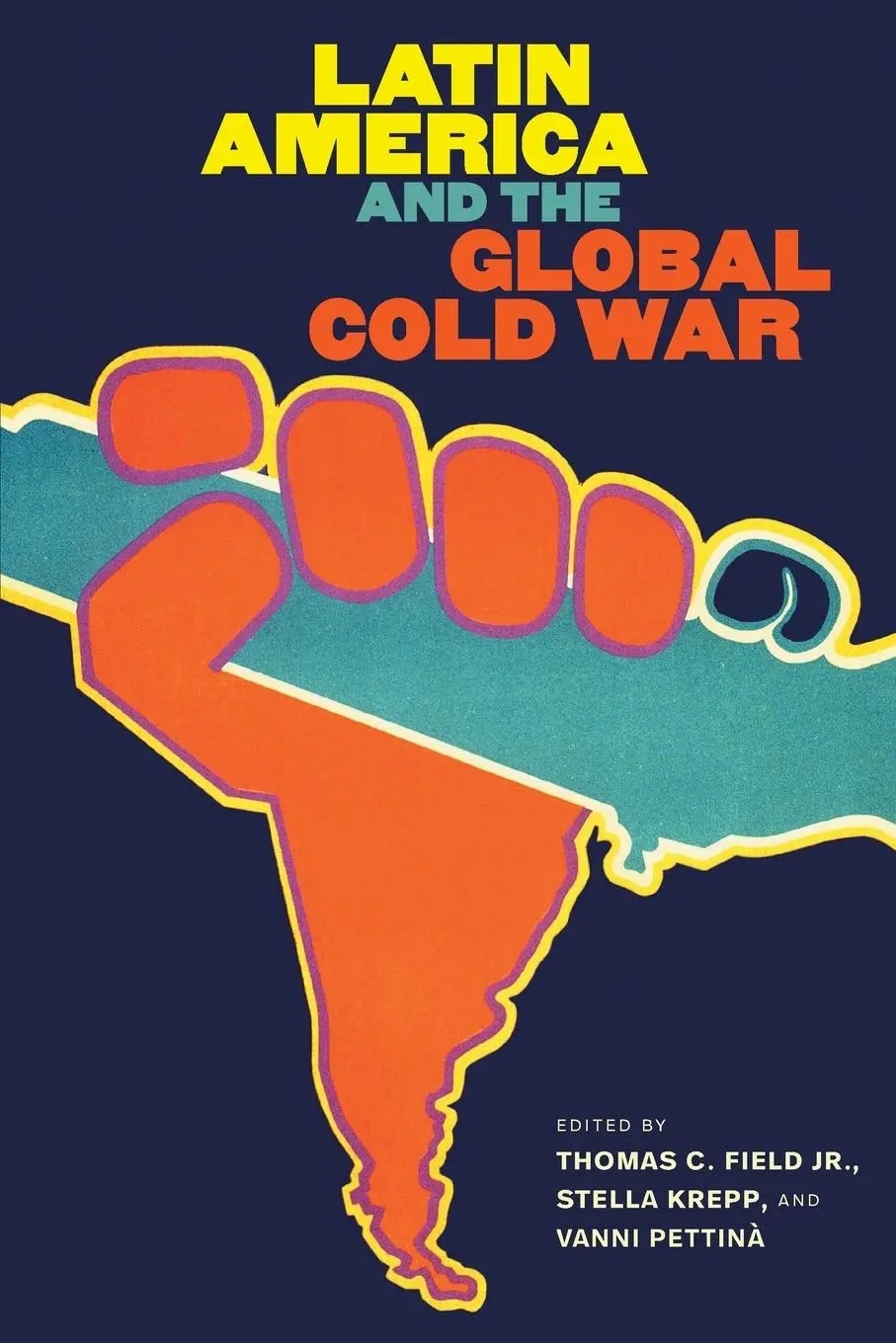 Cover: 9781469684642 | Latin America and the Global Cold War | Thomas C. Jr. Field (u. a.)