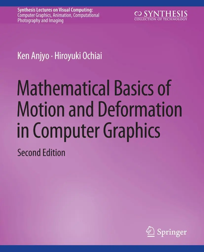 Cover: 9783031014642 | Mathematical Basics of Motion and Deformation in Computer Graphics,...
