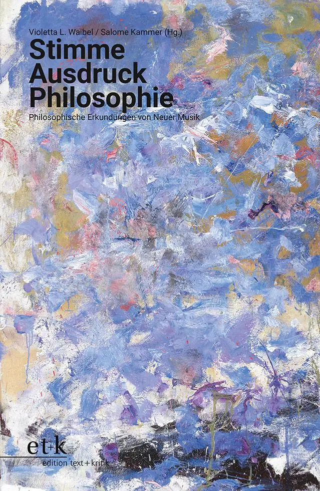 Cover: 9783967074642 | Stimme Ausdruck Philosophie | Violetta L. Waibel (u. a.) | Taschenbuch
