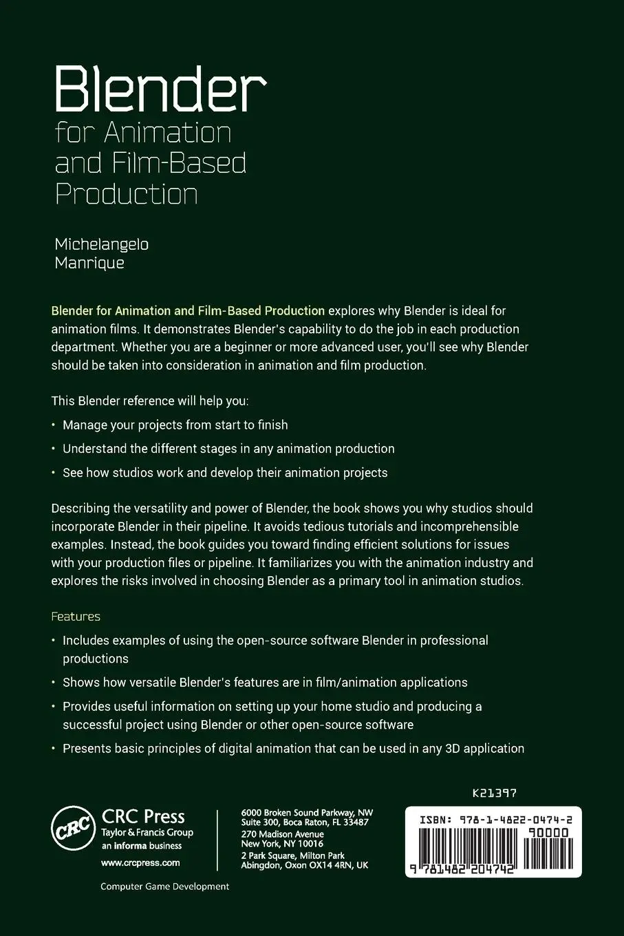 Rückseite: 9781482204742 | Blender for Animation and Film-Based Production | Manrique | Buch