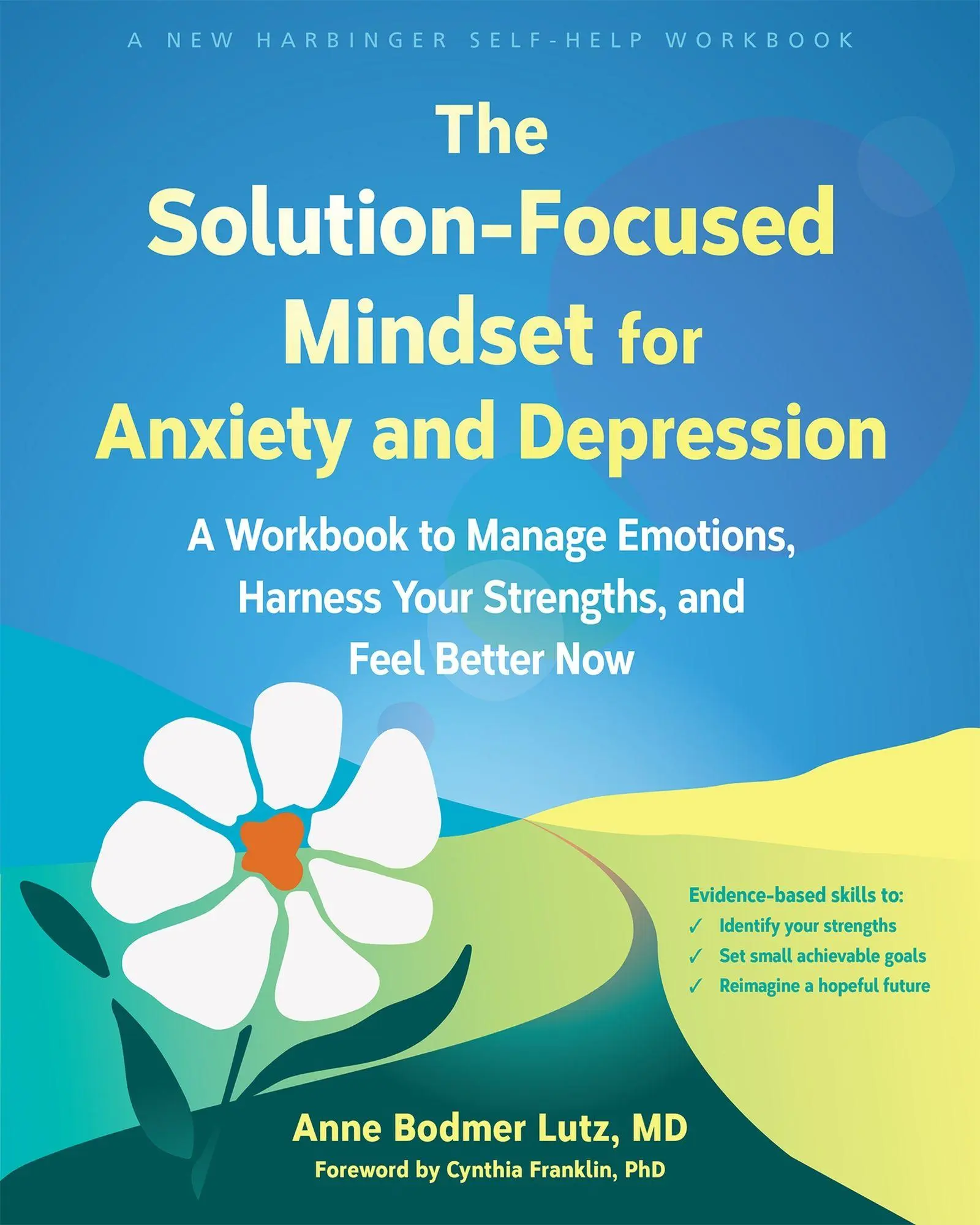 Cover: 9781648484742 | The Solution-Focused Mindset for Anxiety and Depression | Lutz | Buch
