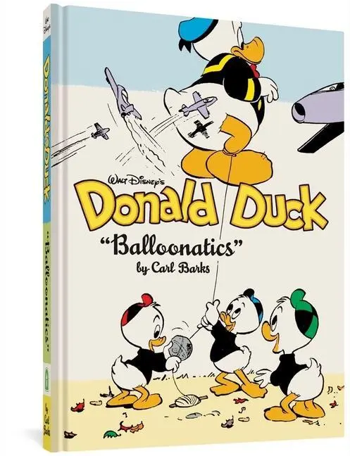 Cover: 9781683964742 | Walt Disney's Donald Duck Balloonatics | Carl Barks (u. a.) | Buch