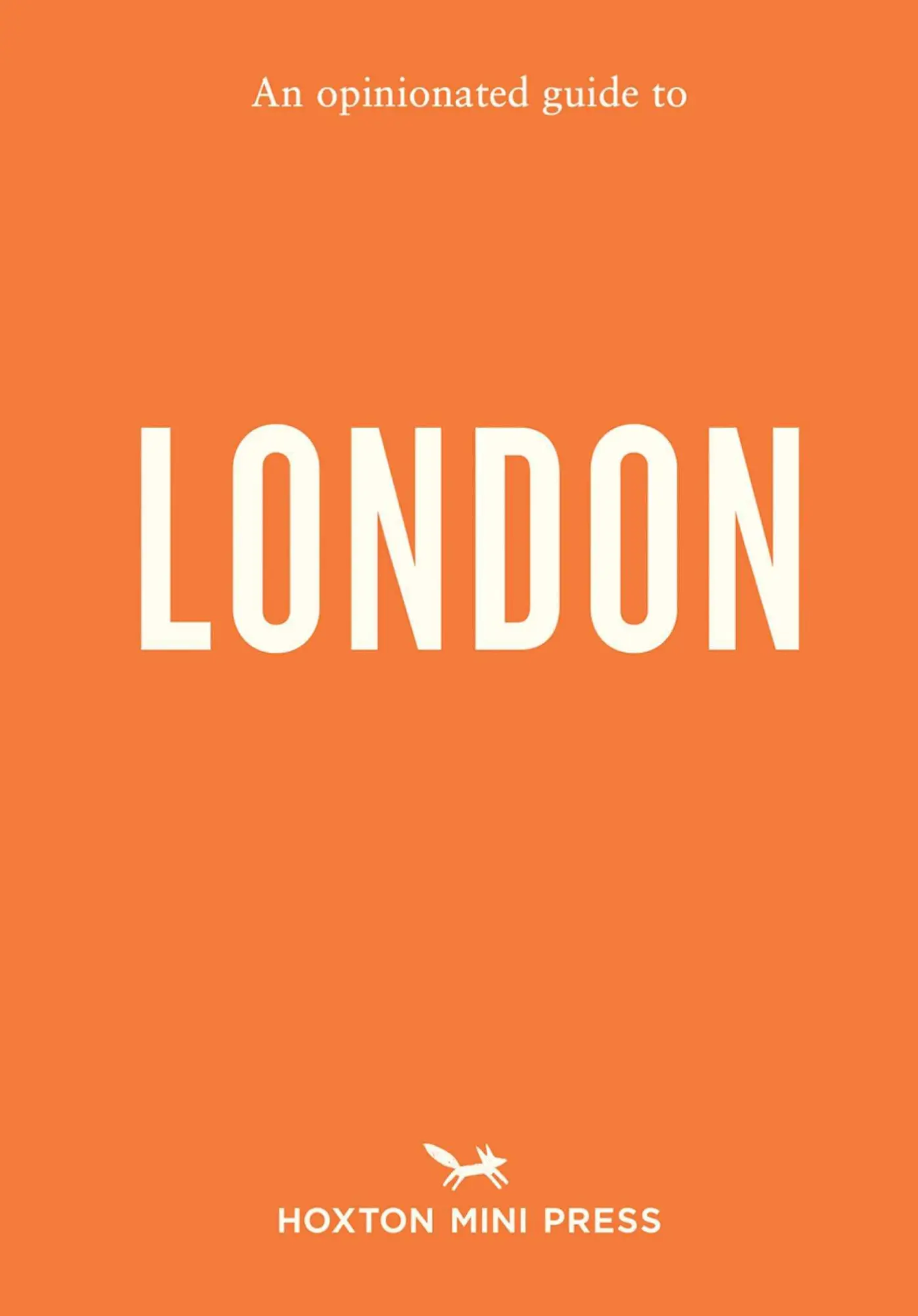 Cover: 9781914314742 | An Opinionated Guide to London | Emmy Watts | Taschenbuch | 208 S.