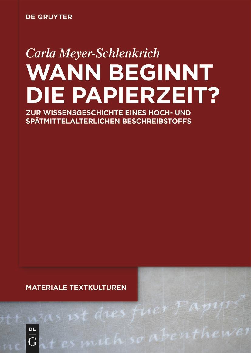 Cover: 9783111294742 | Wann beginnt die Papierzeit? | Carla Meyer-Schlenkrich | Buch | IX