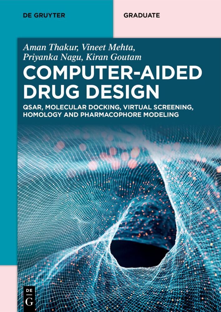 Cover: 9783111434742 | Computer-Aided Drug Design | Aman Thakur (u. a.) | Taschenbuch | XII