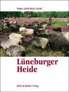 Cover: 9783892344742 | Lüneburger Heide | Eine Bildreise | Walter/Teufel, Heinz Gröll | Buch