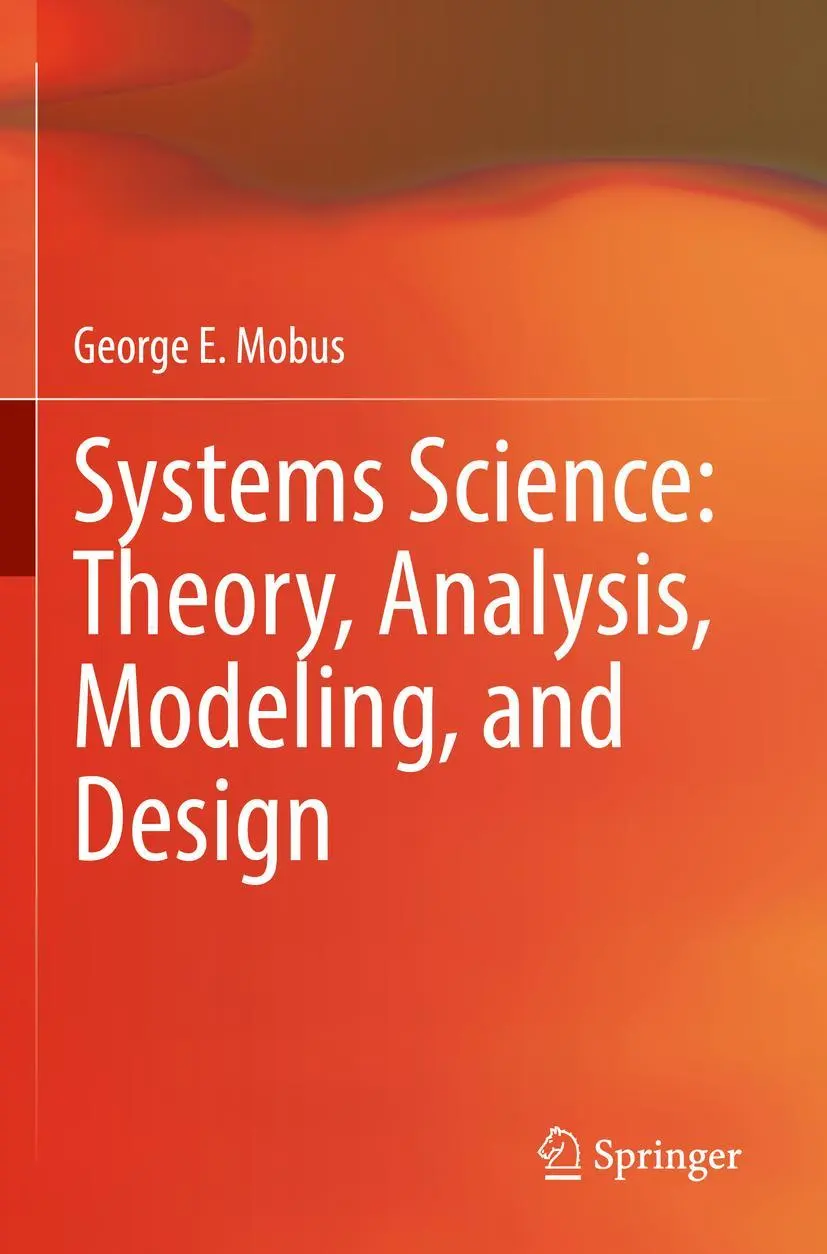 Cover: 9783030934842 | Systems Science: Theory, Analysis, Modeling, and Design | Mobus | Buch