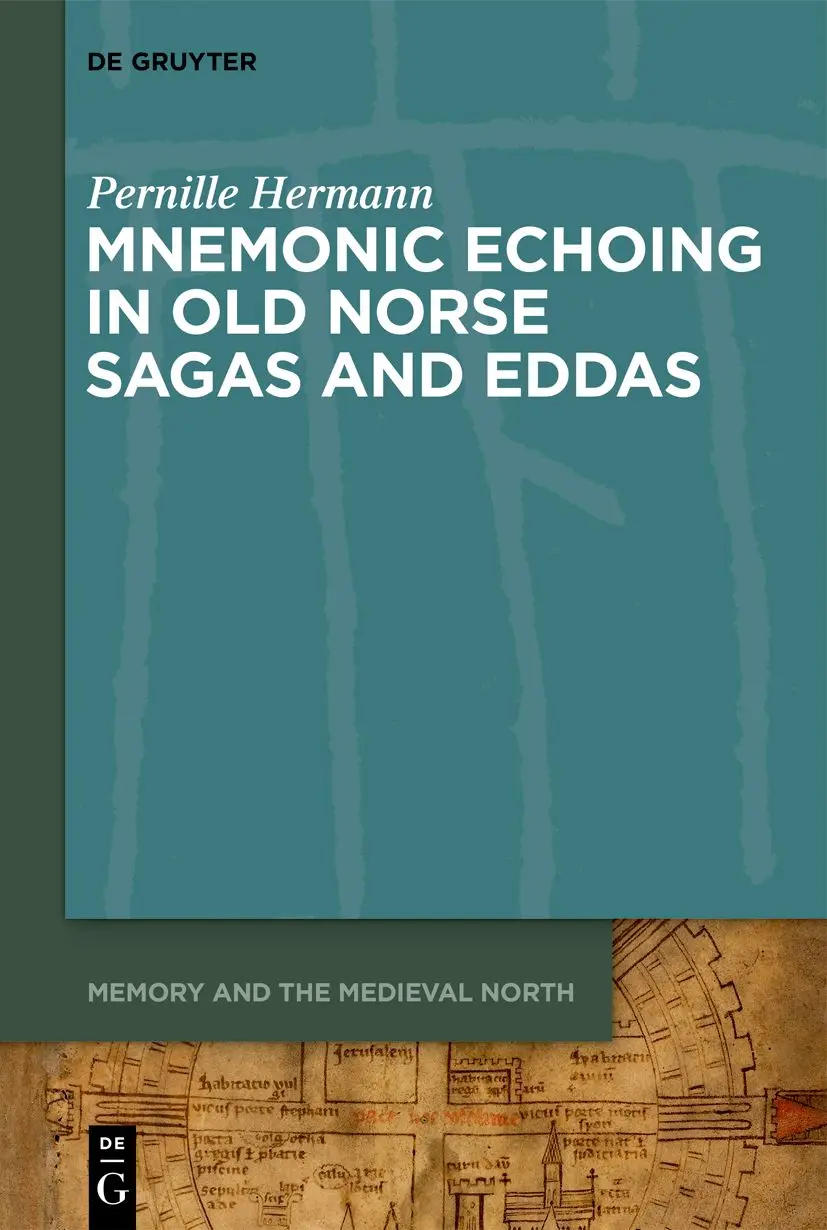 Cover: 9783110674842 | Mnemonic Echoing in Old Norse Sagas and Eddas | Pernille Hermann