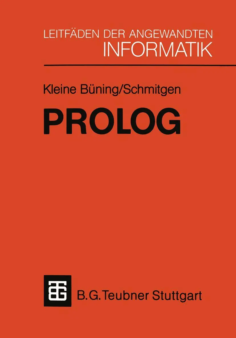 Prolog: Grundlagen und Anwendungen (XLeitfäden der angewandten Informatik)