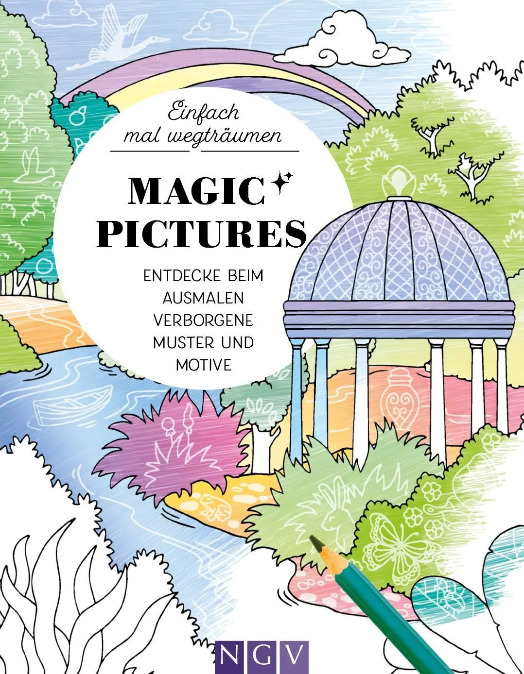 Cover: 9783625194842 | Einfach mal wegträumen Magic Pictures | Mia Steingräber | Taschenbuch