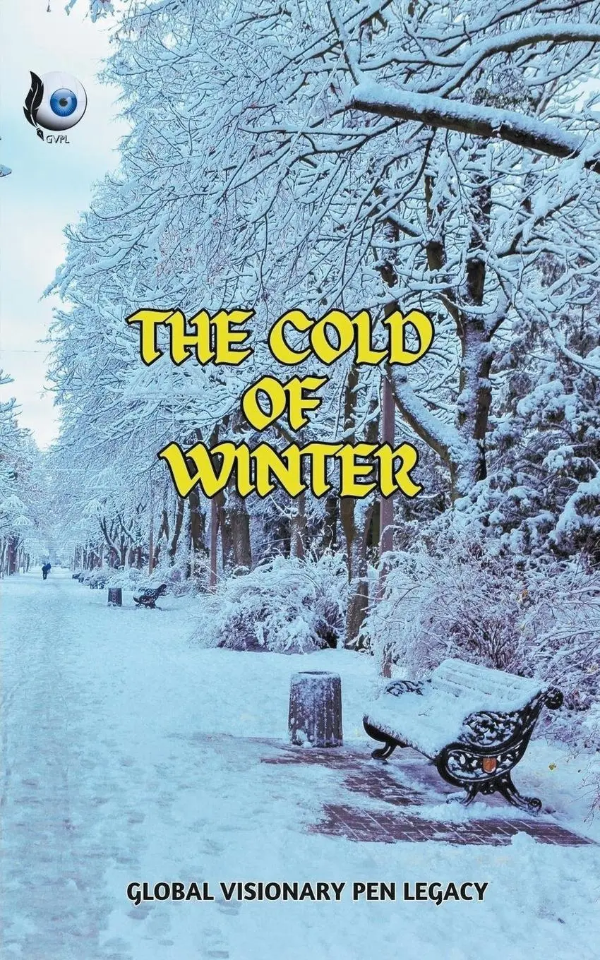 Cover: 9798223884842 | The Cold Of Winter | Global Visionary Pen Legacy | Taschenbuch | 2023