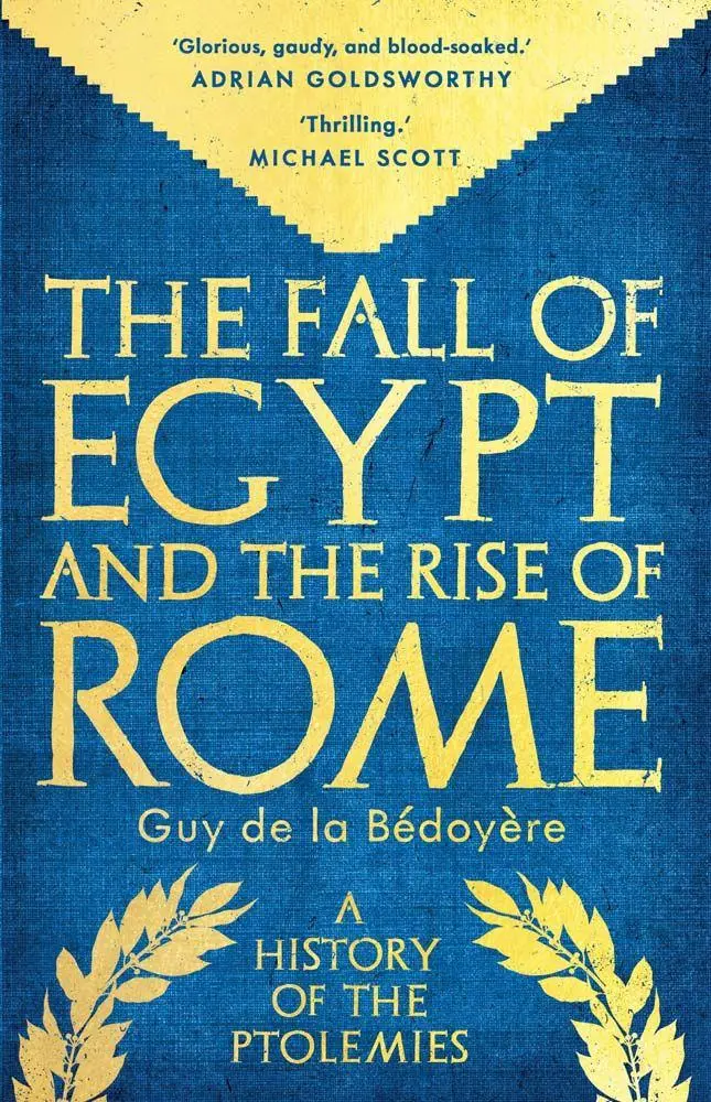 Cover: 9780300284942 | The Fall of Egypt and the Rise of Rome | A History of the Ptolemies