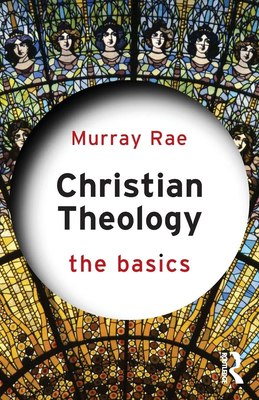 Cover: 9780415814942 | Christian Theology | The Basics | Murray Rae | Taschenbuch | Englisch