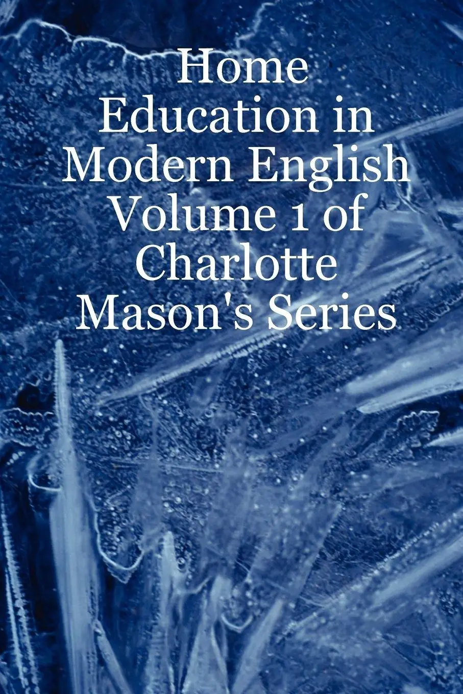 Cover: 9781430324942 | Home Education in Modern English | Leslie Noelani Laurio | Taschenbuch