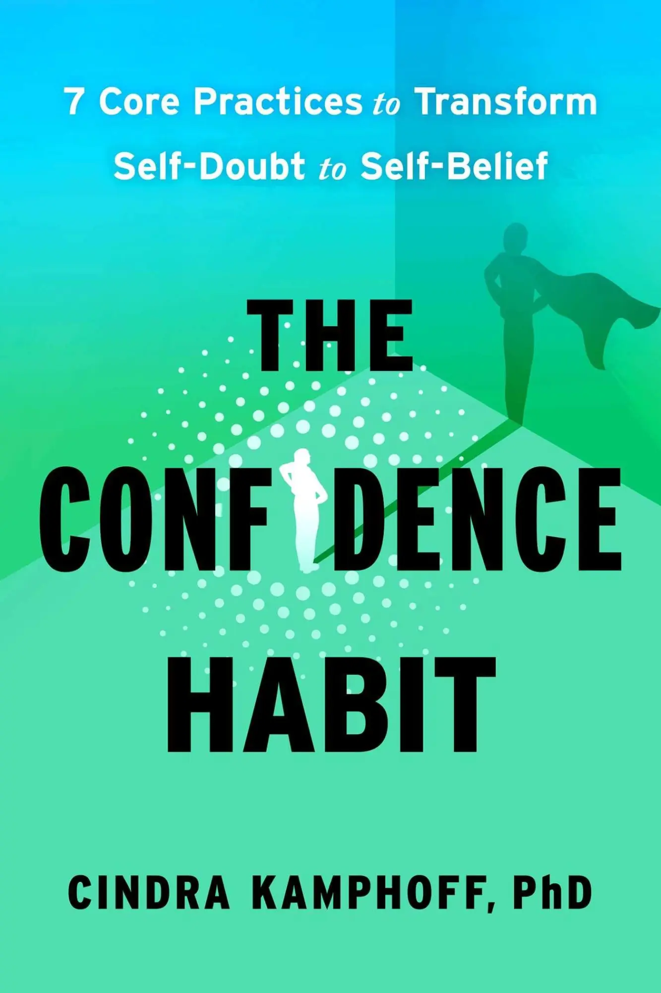 Cover: 9781668264942 | The Confidence Habit | Cindra Kamphoff | Taschenbuch | Englisch | 2026